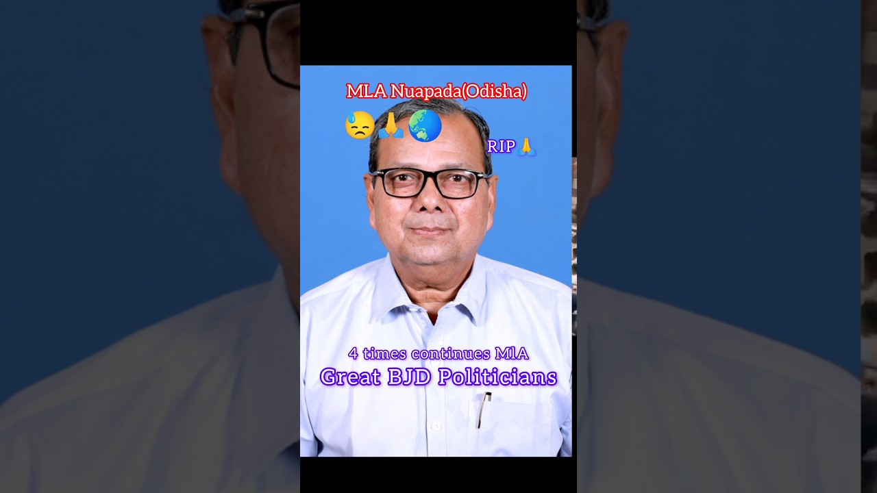 Great Legend 😭MLA of BJD Nuapada (Odisha) |Nuapada loss one great Legend #odisha #bjd4odisha #news