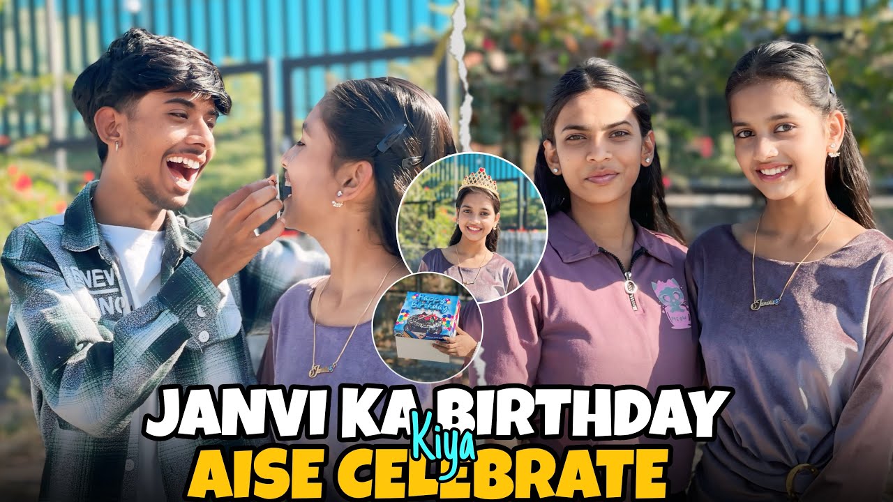 Janvi Ka Birthday 🥳🎂 Surprise | Birthday Enjoy | Yuvi Thakur 