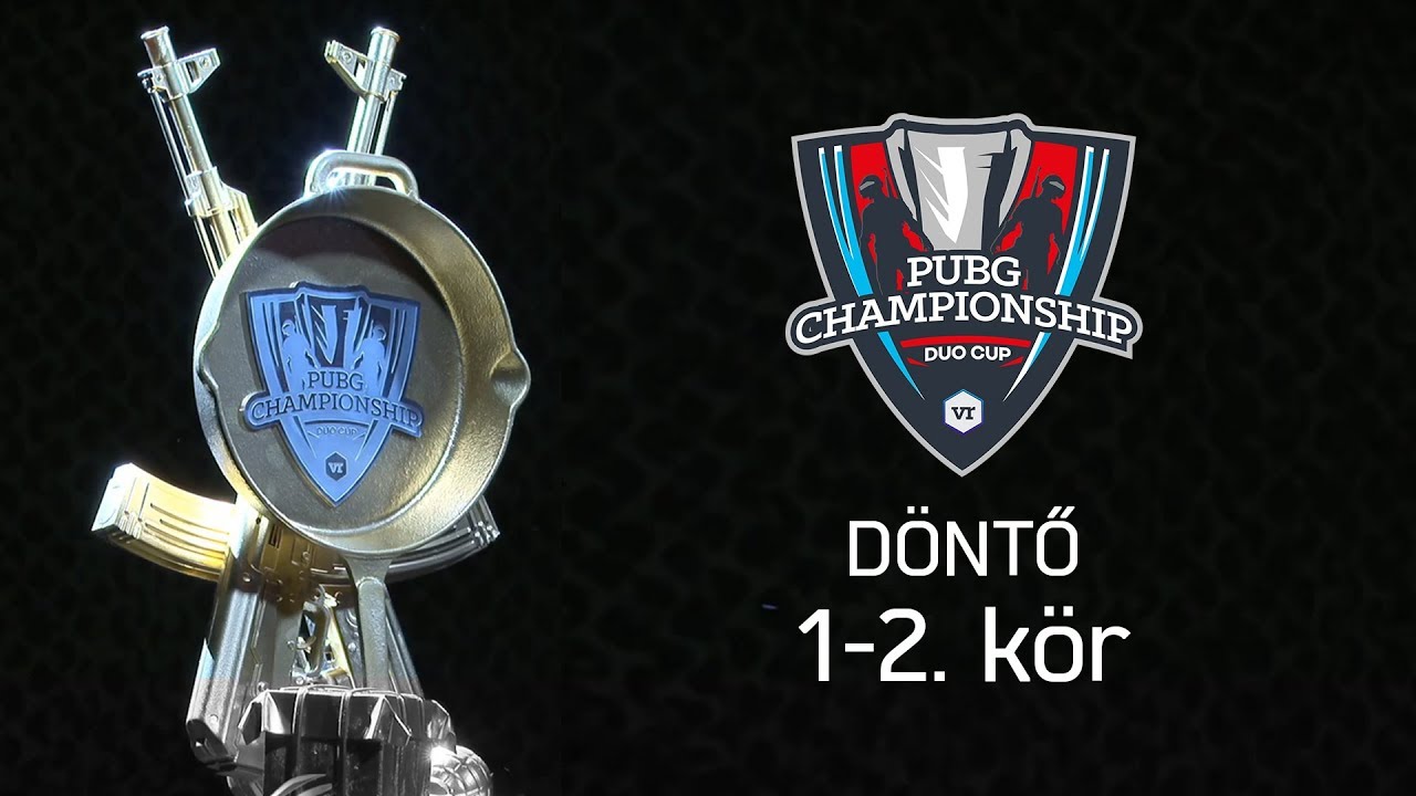 1-2. kör | TheVR PUBG Duo Cup - Döntő - 12.28.