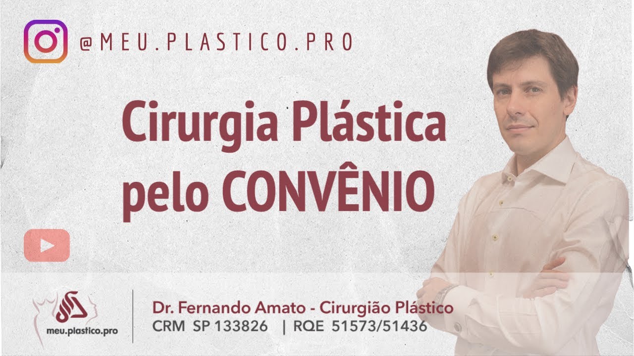 Como fazer Cirurgia Pl&aacute;stica pelo Conv&ecirc;nio?