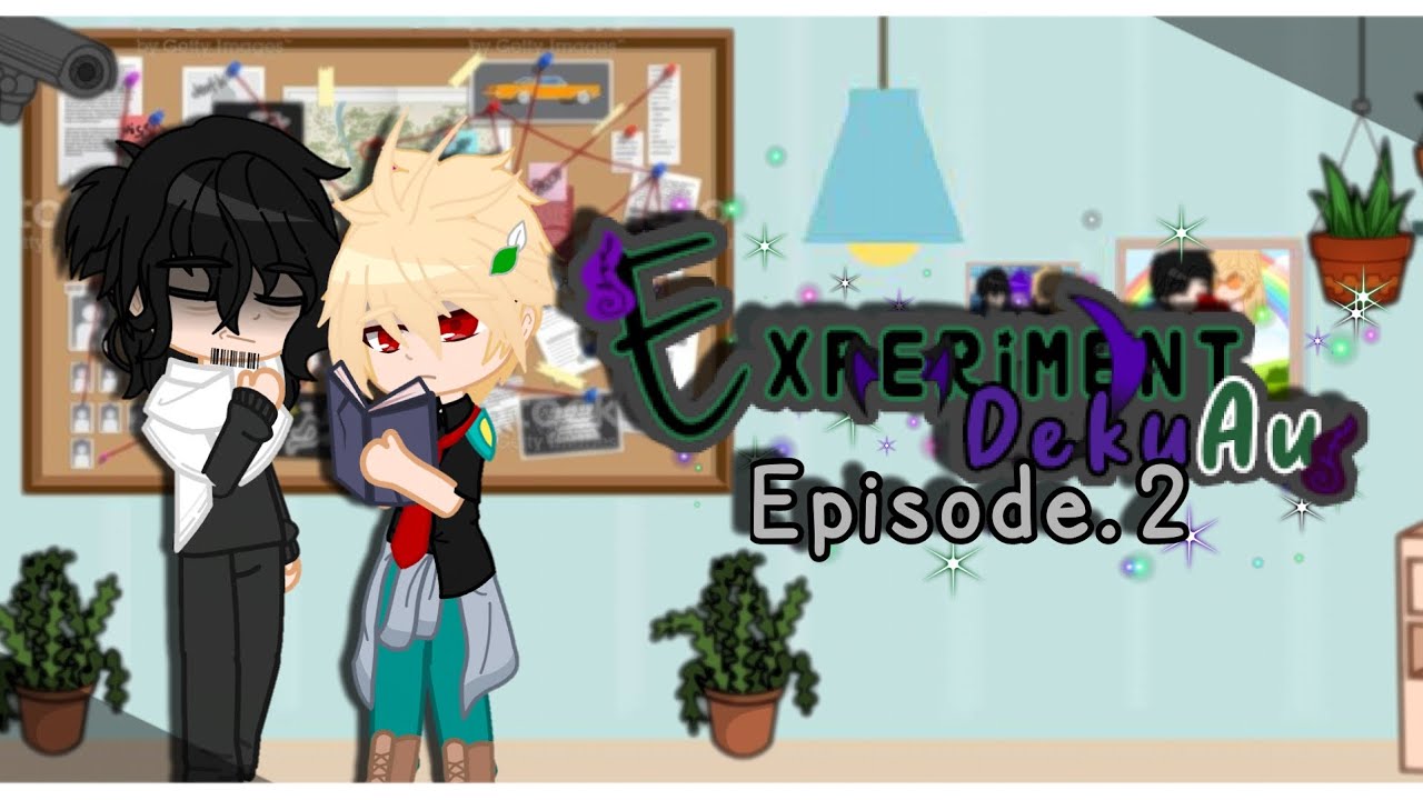 •|🧪 Experimented Deku Au 🧪|• Episode.2 (💜 Gacha club mini movie 🍿) Mha [read the description]
