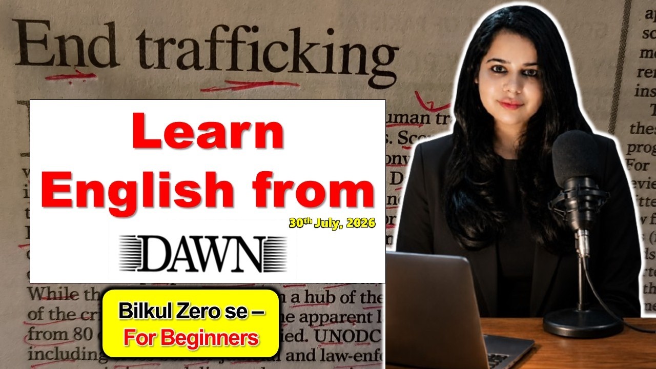 DAWN Editorial Explained in Simple English | Vocabulary + Grammar
