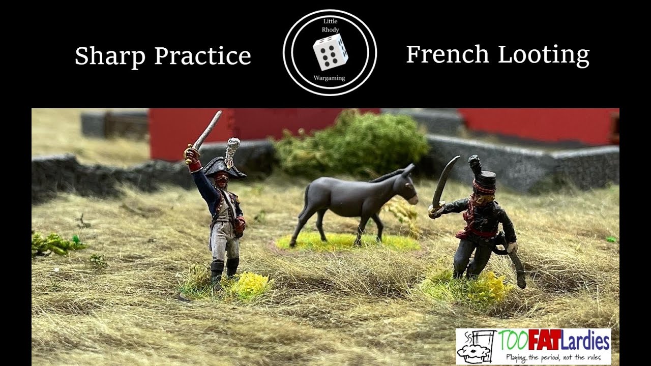 Sharp Practice Battle Report: French Loot