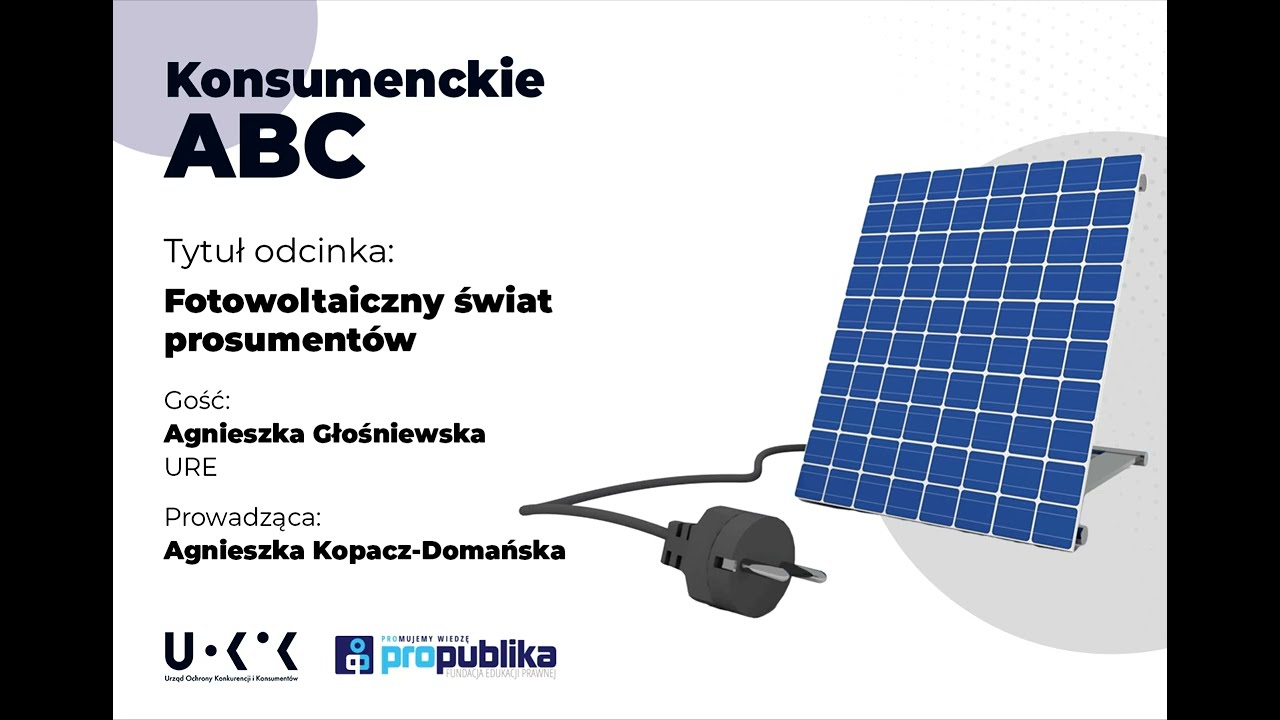 #3 - Fotowoltaiczny świat prosument&oacute;w