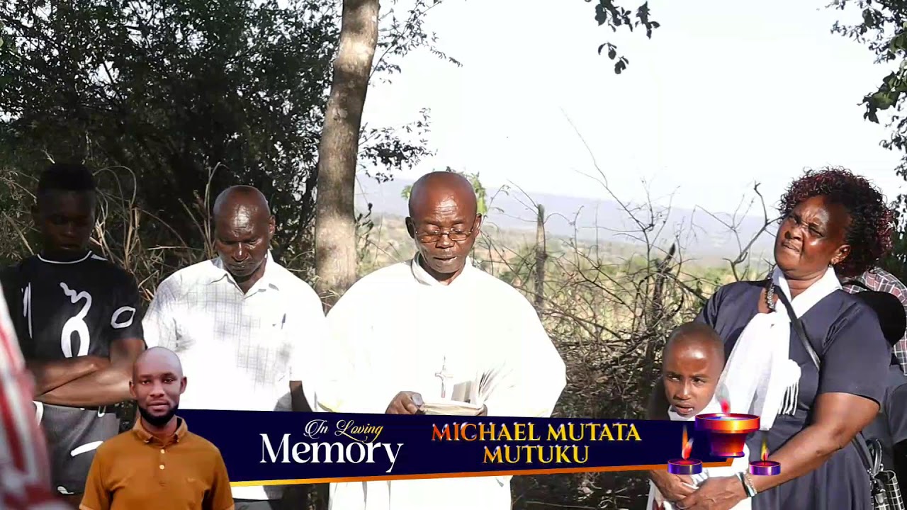 In  Loving Memory of Michael Mutata Mutuku