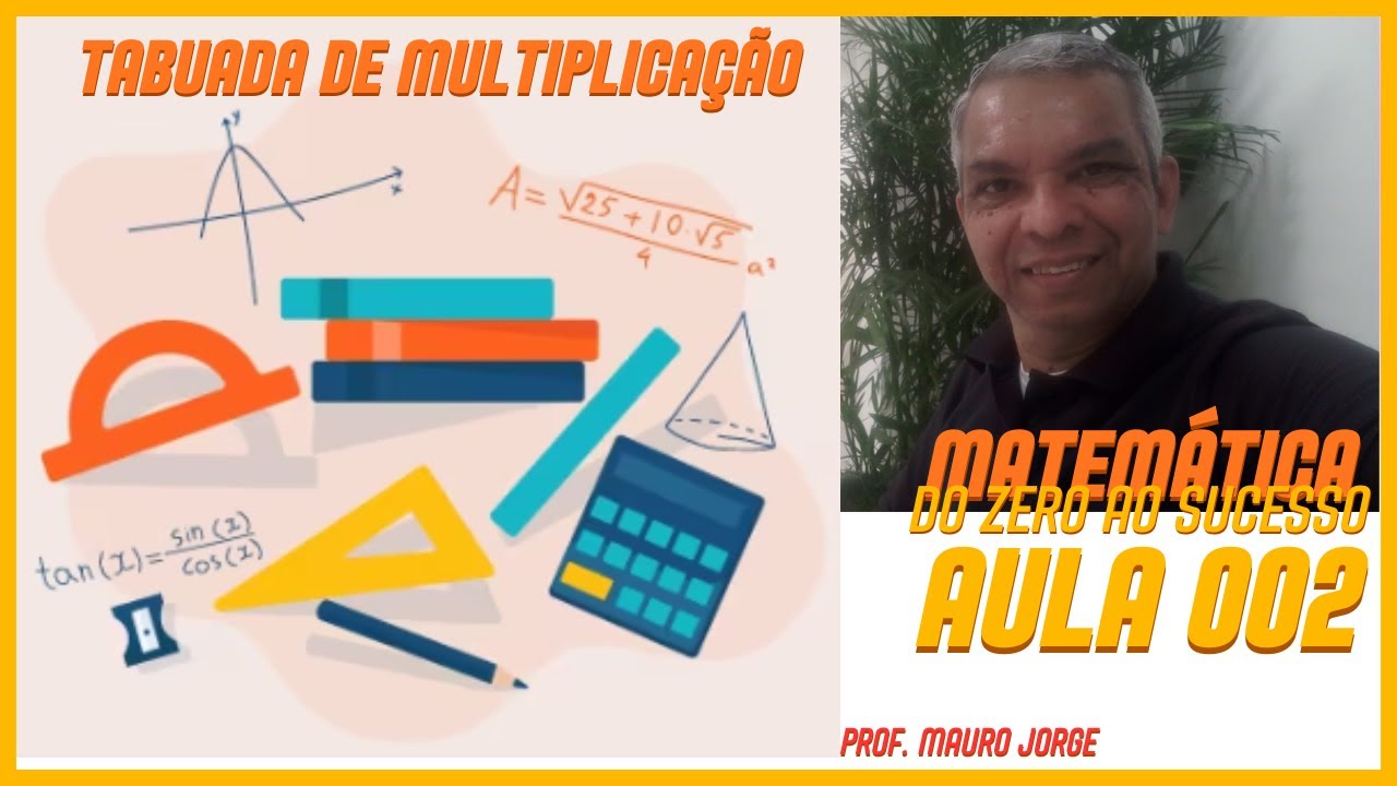 Matemática do Zero ao Sucesso - Aula 002
