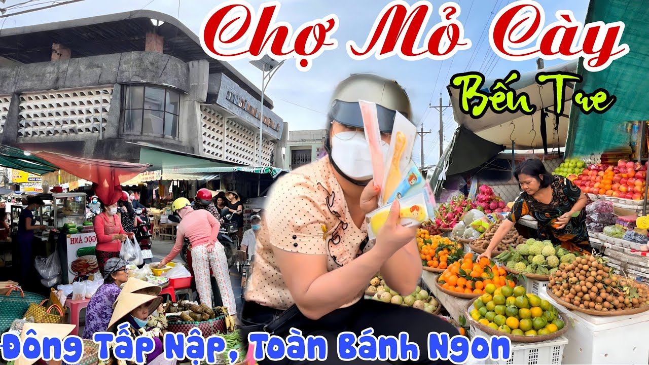 Về Xứ Dừa Đi CHỢ MỎ CÀY, BẾN TRE - Toàn Bánh Ngon Đặc Sản, Đông Tấp Nập Đậm Chất Miền Tây | KPVL