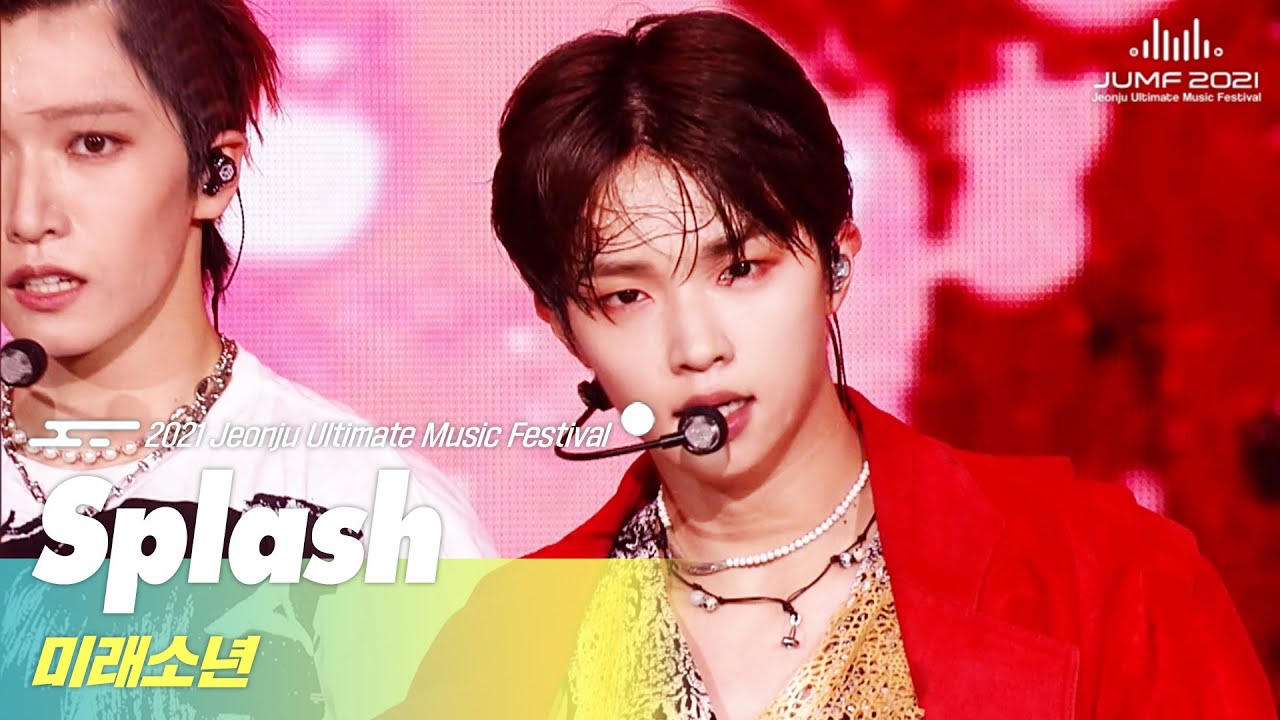 [2021 JUMF] 미래소년만의 매력이 Splash..⭐#미래소년- Splash | (#MIRAE - Splash) | #K-pop | 전주MBC 211213 방송