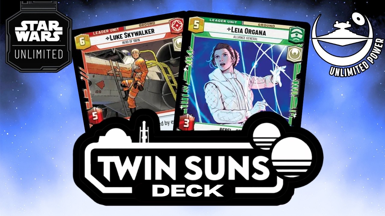 Обзор колоды Люка и Леи для формата &laquo;Twin Suns&raquo; | Star Wars: Unlimited