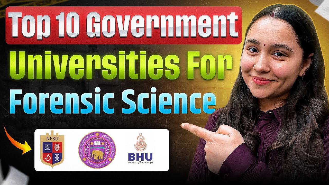 Top 10 Government Universities for BSc MSc Forensic Science | Diksha Sharma 