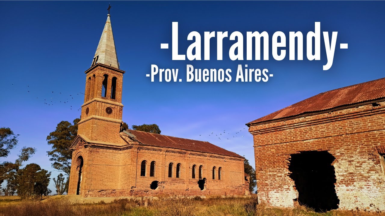 Iglesia abandonada de Larramendy | provincia de Buenos Aires