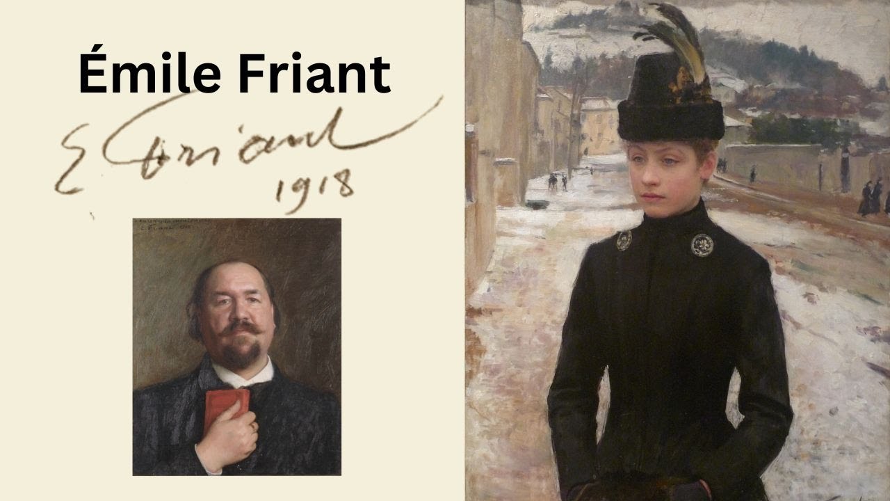 &Eacute;mile Friant, Eclectic painter of Naturalist Painting