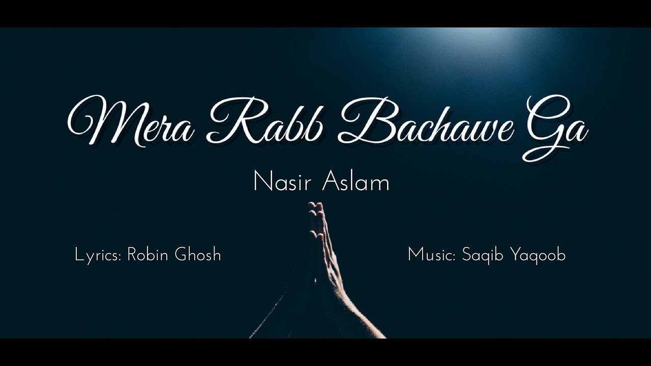 New Masihi Geet 2020 | Mera Rabb | Nasir Aslam