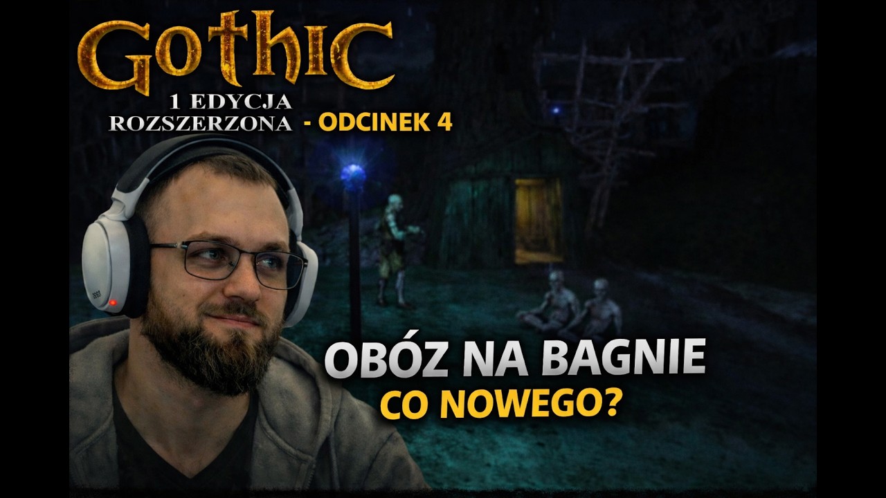 CO NOWEGO W OBOZIE NA BAGNACH? 🔥 Gothic 1 Edycja Rozszerzona #4