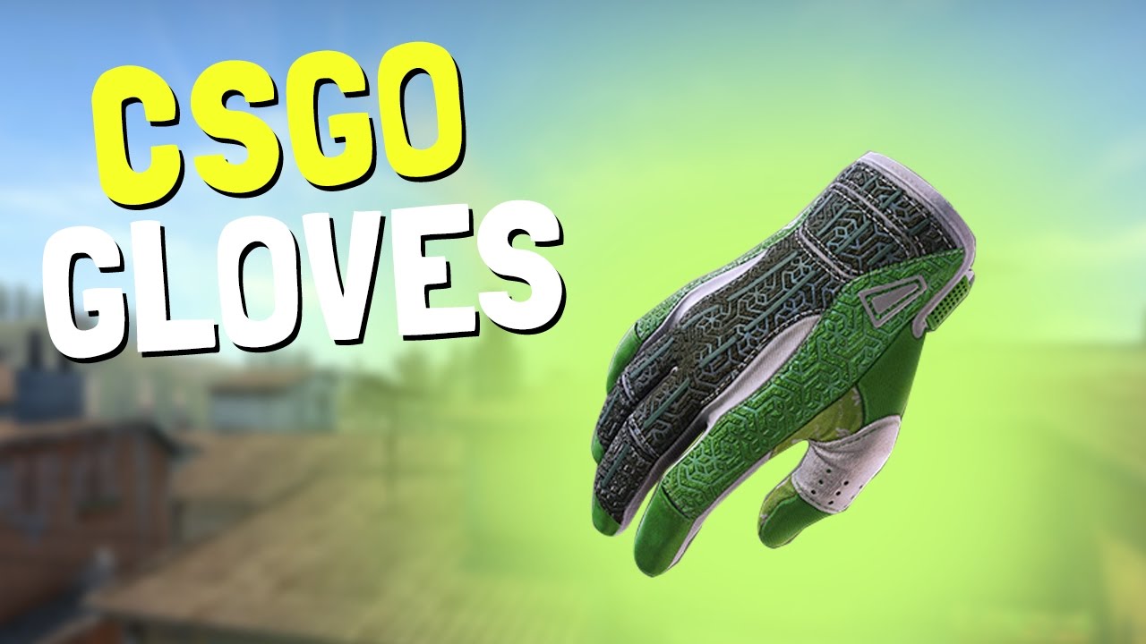 Gloves in CS:GO (Major Update)