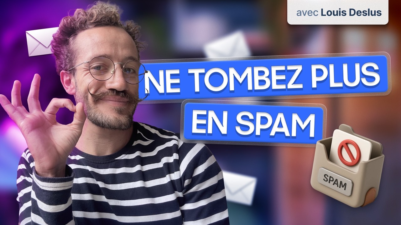 Les 6 étapes pour ne jamais finir en spam [MASTERCLASS DÉLIVRABILITÉ]