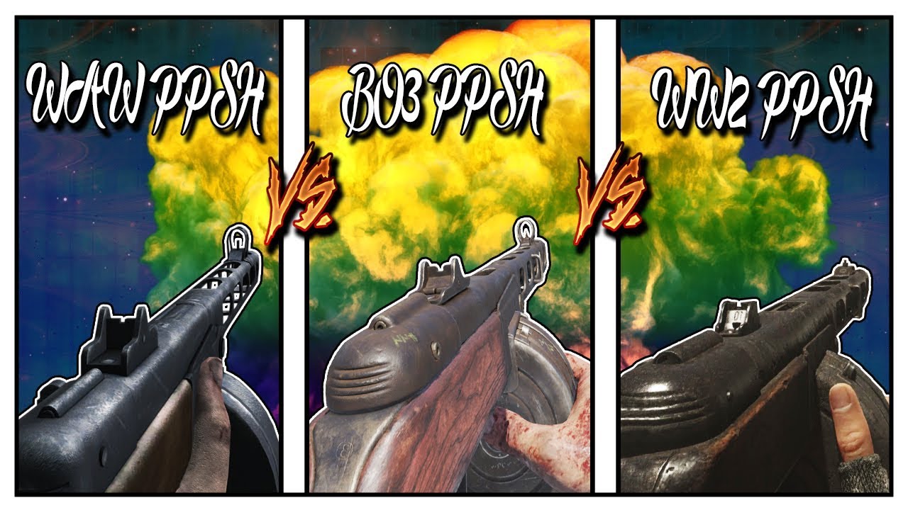 WW2 PPSH v.s WAW PPSH v.s BO3 PPSH - CALL OF DUTY ZOMBIES