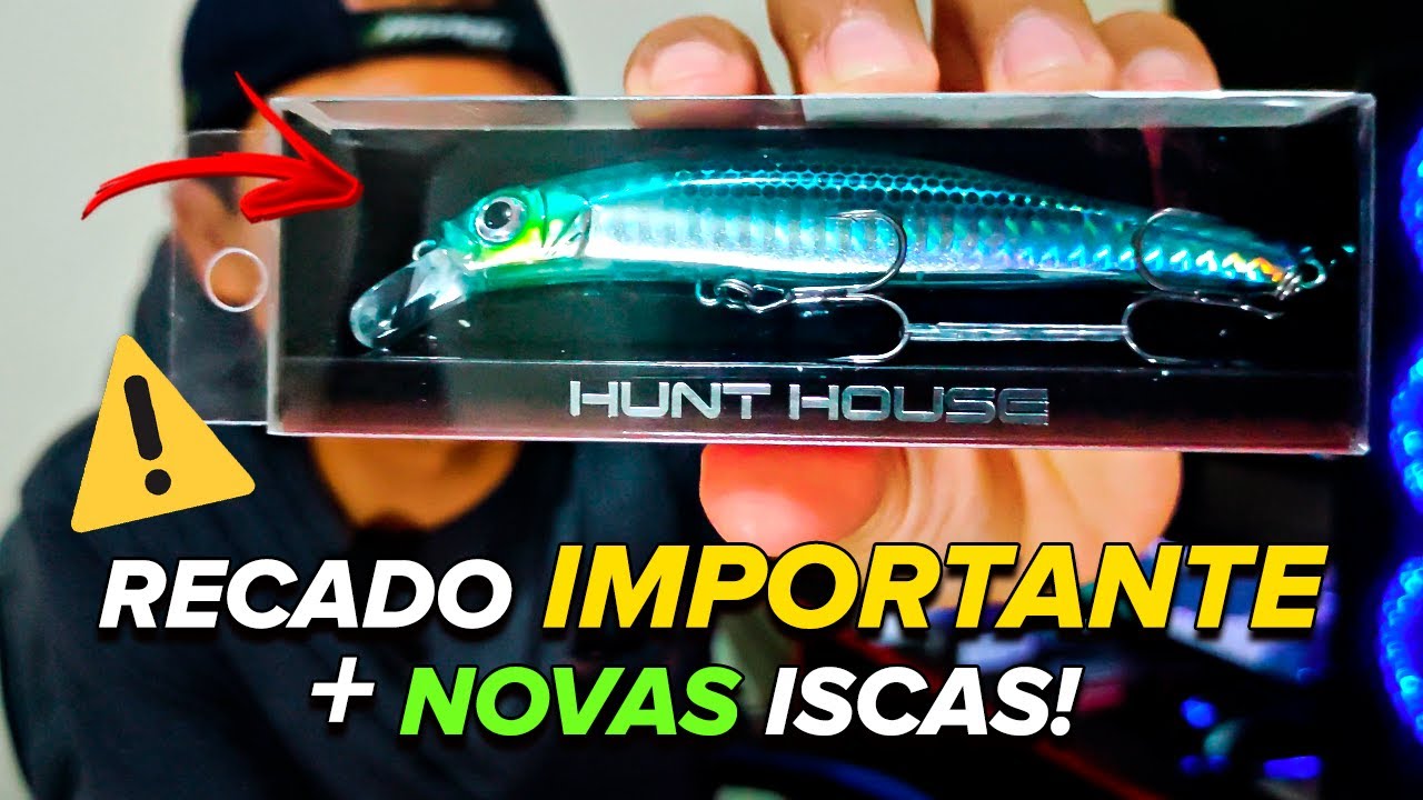 ⚠️ RECADO MUITO IMPORTANTE + ISCAS HUNTHOUSE!