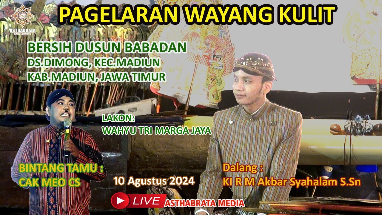 WAYANG KULIT KI R M AKBAR SYAHALAM S.SN // LAKON WAHYU TRI MARGA JAYA // BT CAK MEO CS