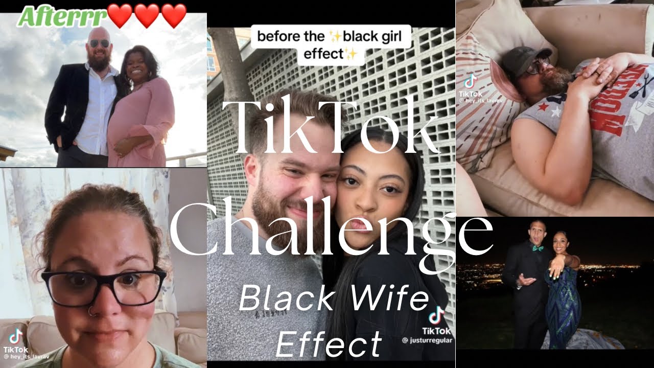 Black Wife Effect | TikTok Compilations