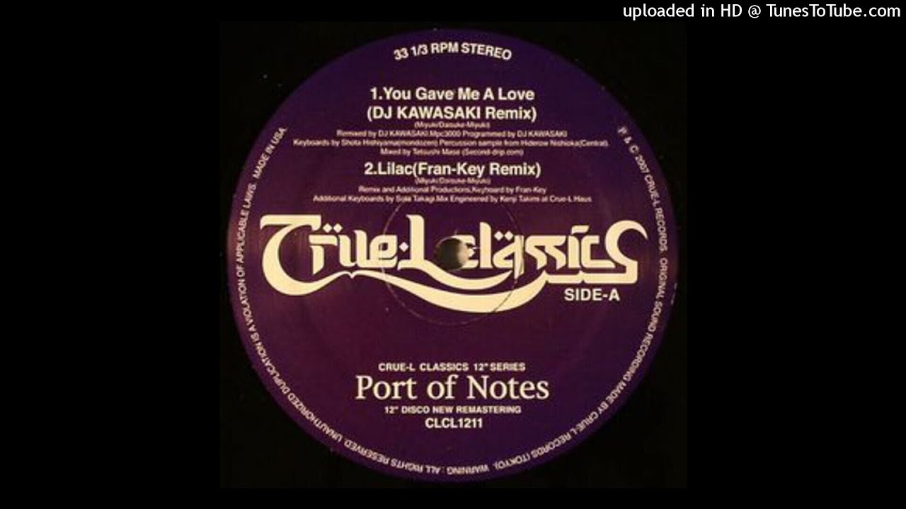 Port Of Notes | You Gave Me A Love (DJ Kawasaki Remix)
