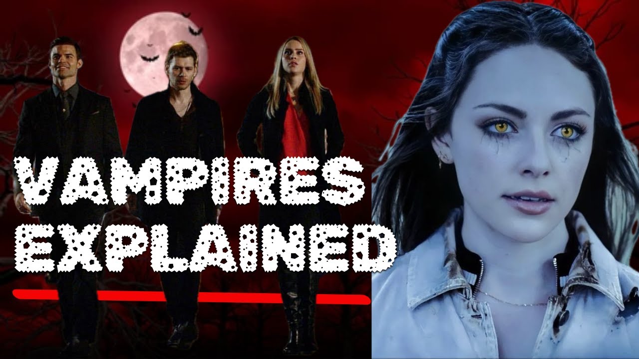 Every Type of Vampire Explained | TVD Universe