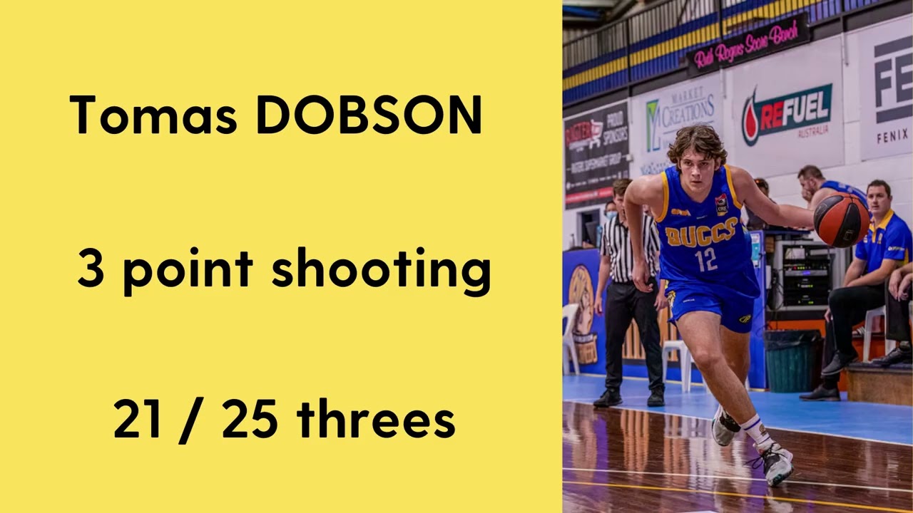 TOM DOBSON   NBL1 & Shooting highlights (July 2022)