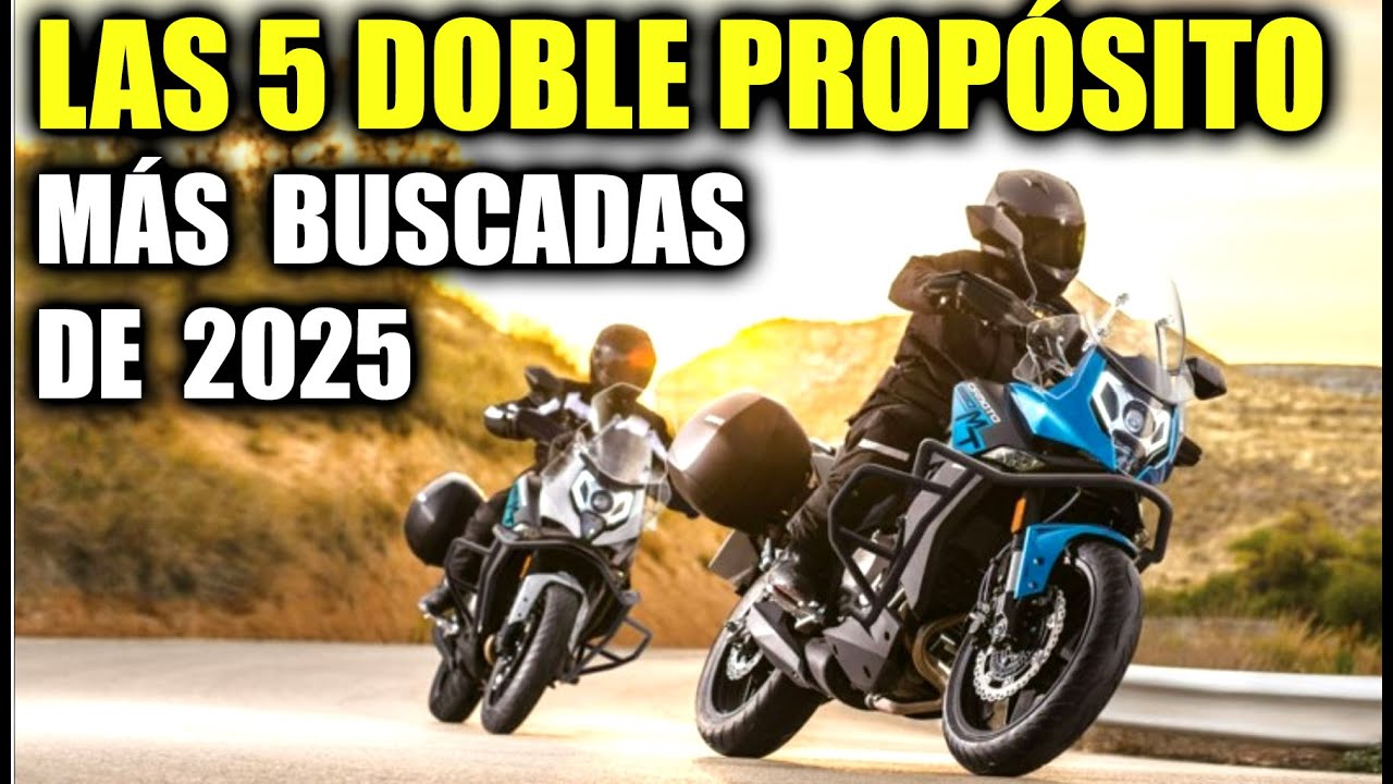 5 MOTOS DOBLE PROP&Oacute;SITO QUE TODOS QUIEREN PARA VIAJAR Y AVENTURARSE