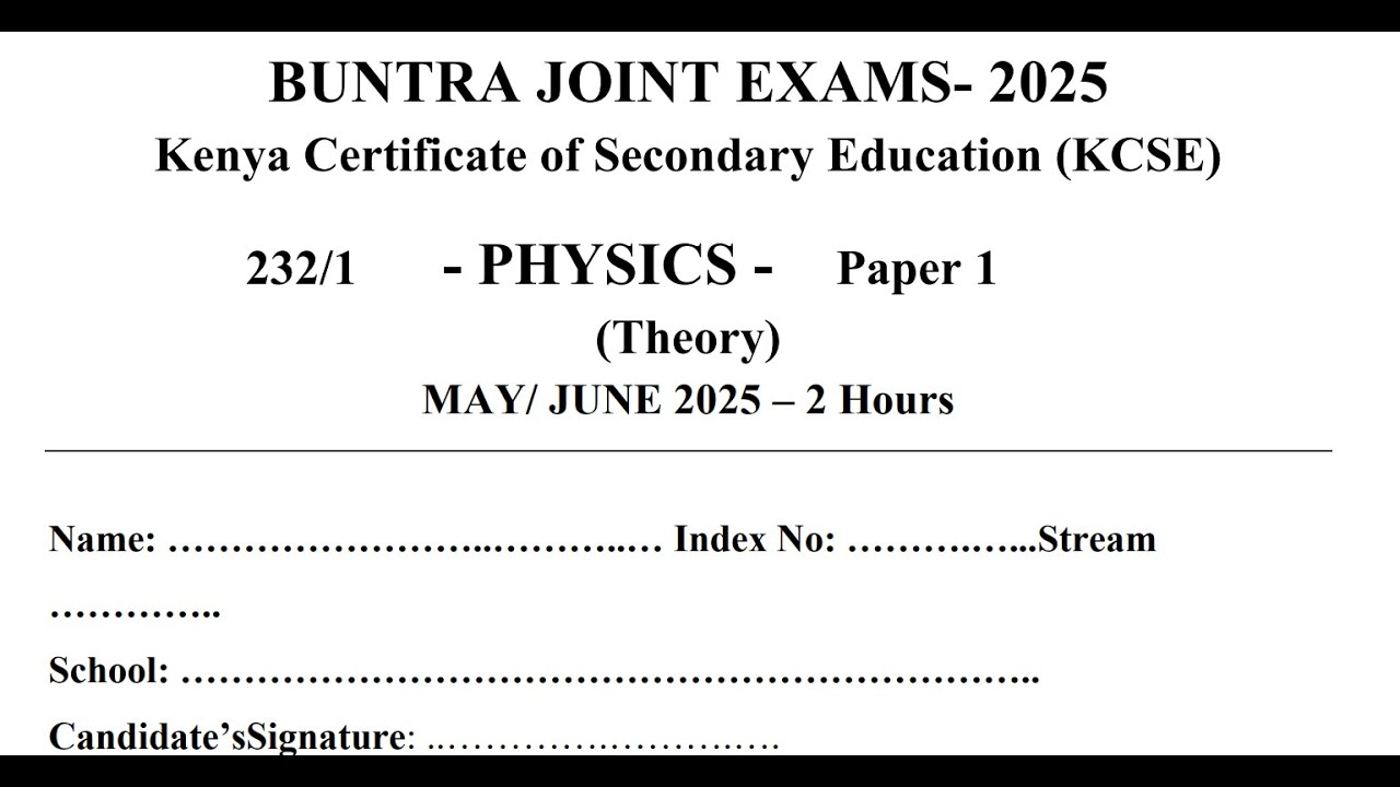 PHYSICS PAPER 1 - BUNTRA JOINT EXAMS - 2025