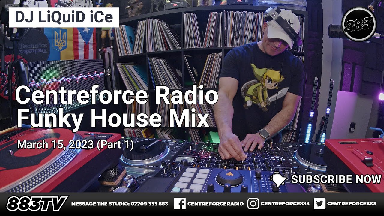Centreforce Radio 88.3 Funky House Mix | March 15, 2023 [Part 1]