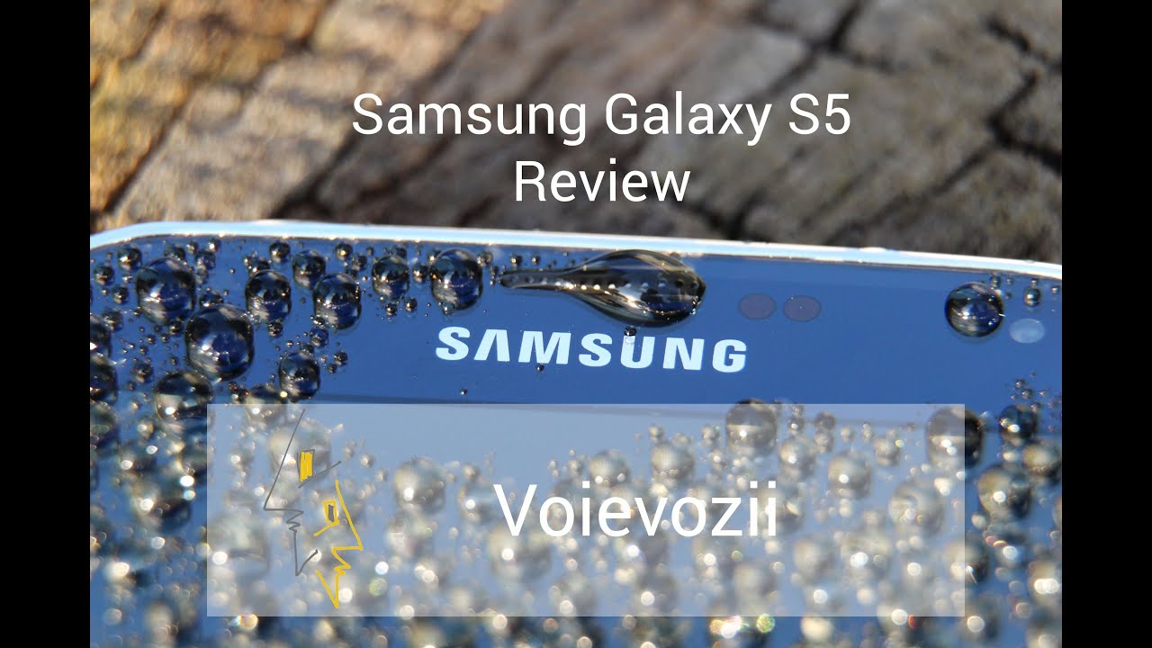 Samsung Galaxy S5 review - Voievozii - limba romana