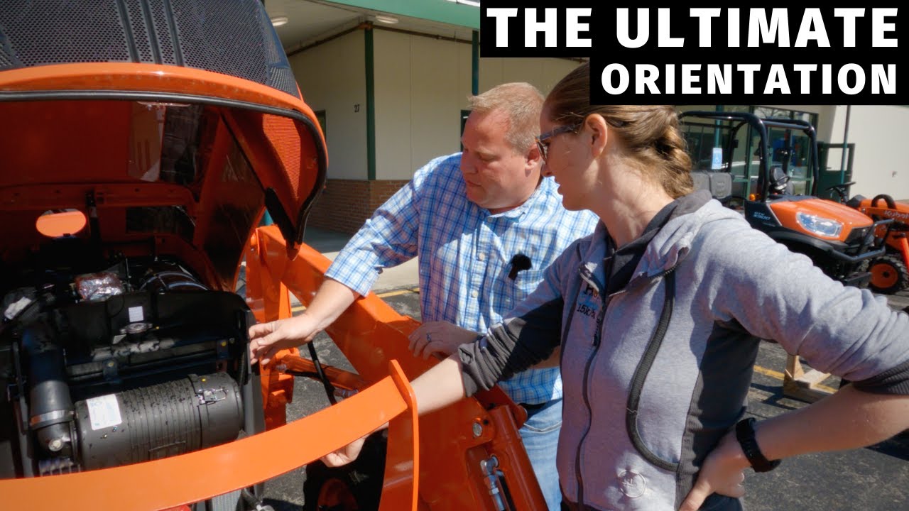 We bought a tractor! - Tractor ORIENTATION for new owners