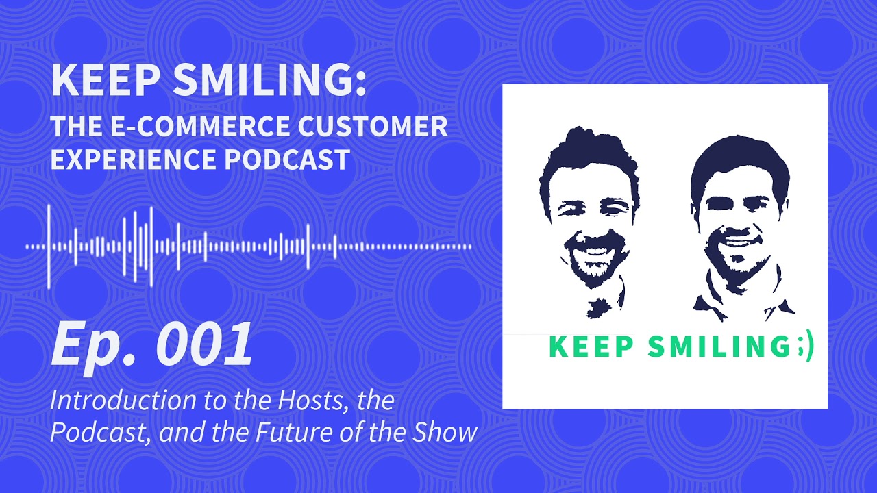 Ep. 001 – Keep Smiling – Introduction to the Hosts, the Podcast, and the Future of the Show