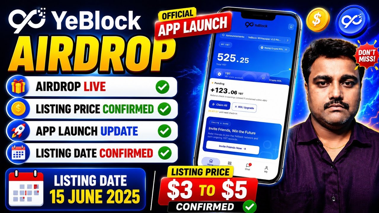 YeBlock Airdrop LIVE 🚀 Listing Price $3-$5 Confirmed? | App Launch Update | Listing Date Latest News