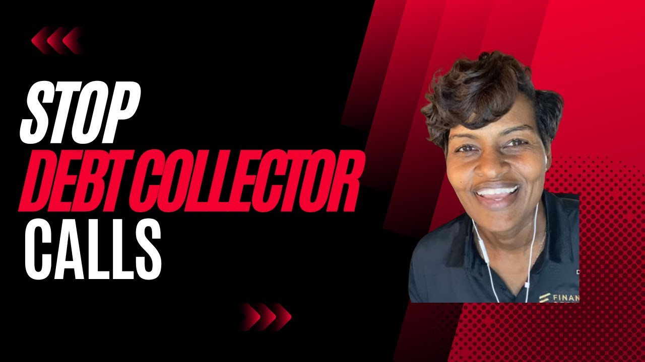 Stop Debt Collectors Calls