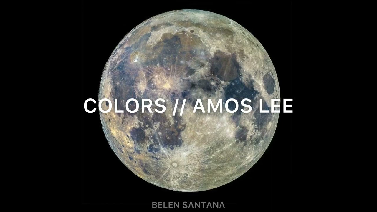 COLORS - AMOS LEE  (LYRICS)