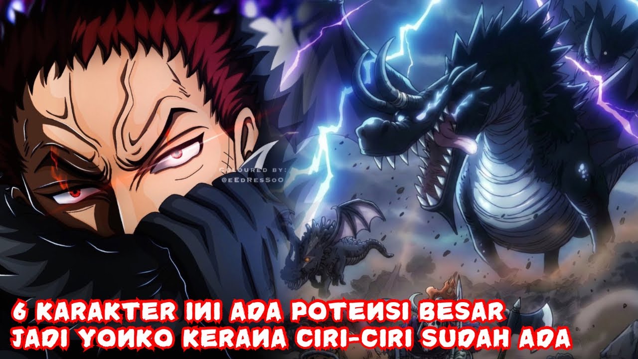 Inilah 6 Karakter Yang Ada Potensi Untuk Bergelar Yonko Setelah Ini 