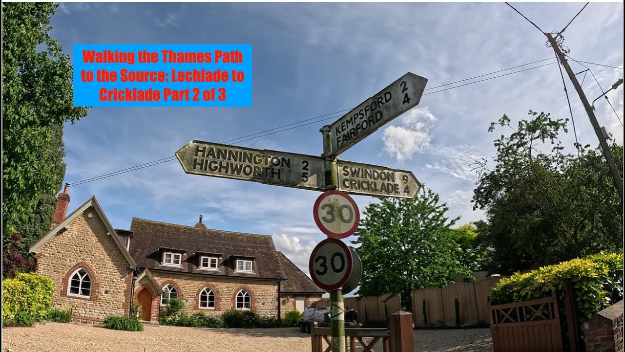 Walking the Thames Path to the Source: Lechlade to Cricklade  Part 2 of 3