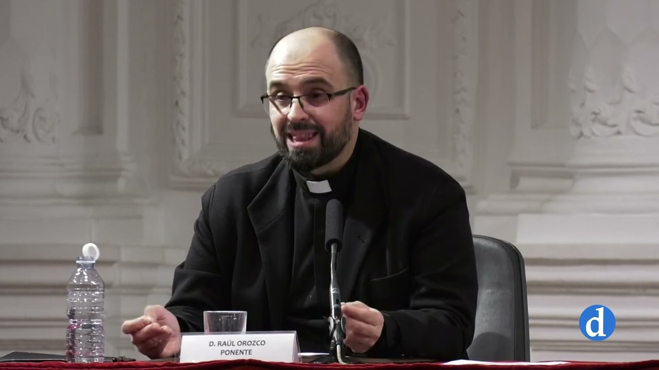 Jornada Toledana de Pensamiento Católico 05 | Don Raúl Orozco Ruano