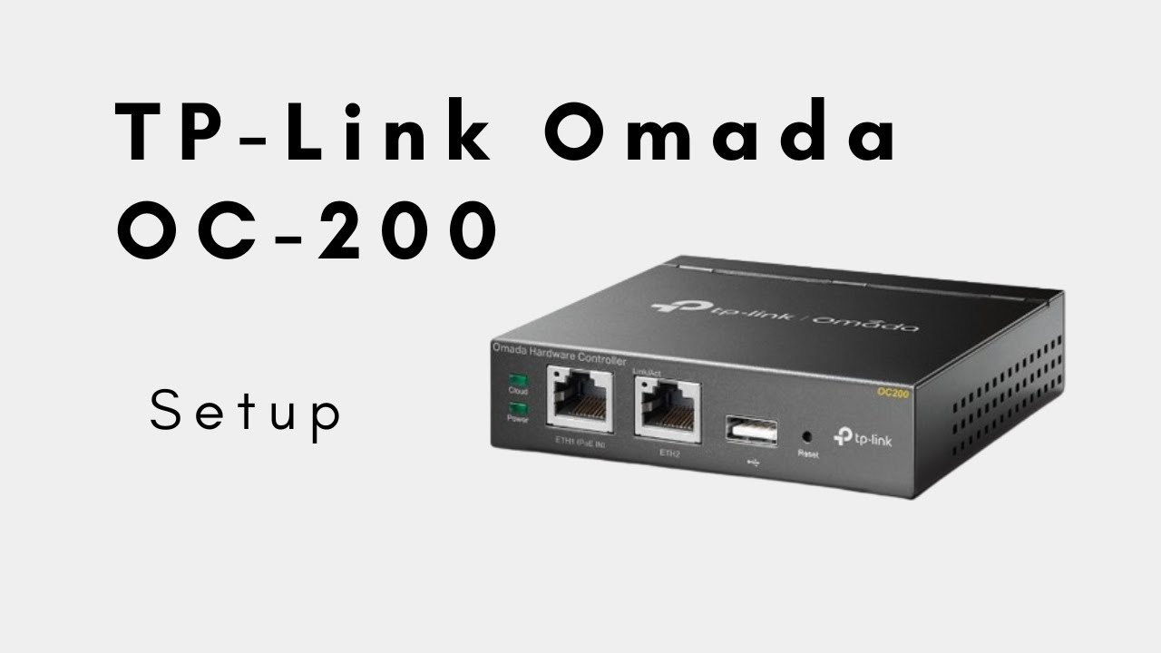 Настройка и конфигурирование TP-Link Omada OC200