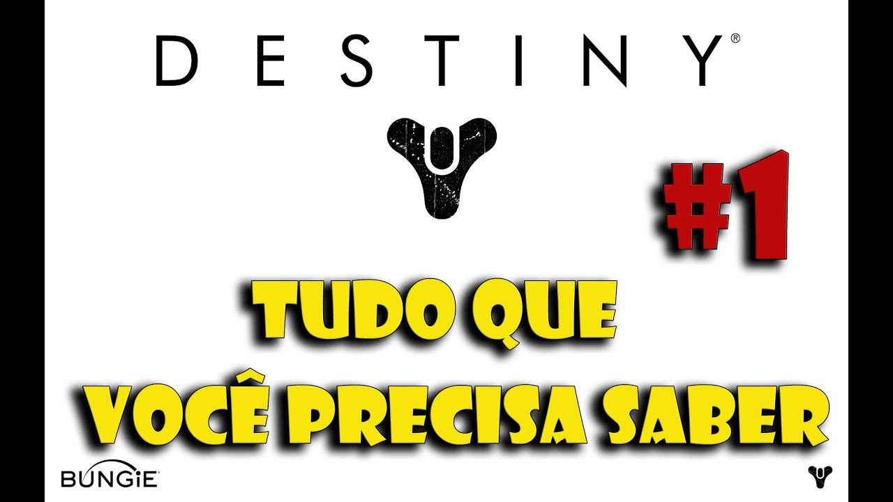 DESTINY Dicas - Tudo o que você precisa saber - Parte 1 [TORRE]
