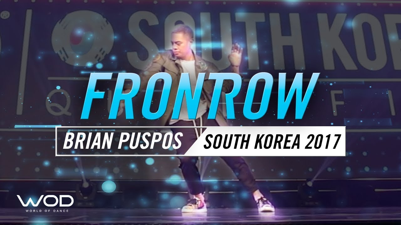 Brian Puspos | FrontRow | World of Dance South Korea Qualifier 2017 | #WODSK17