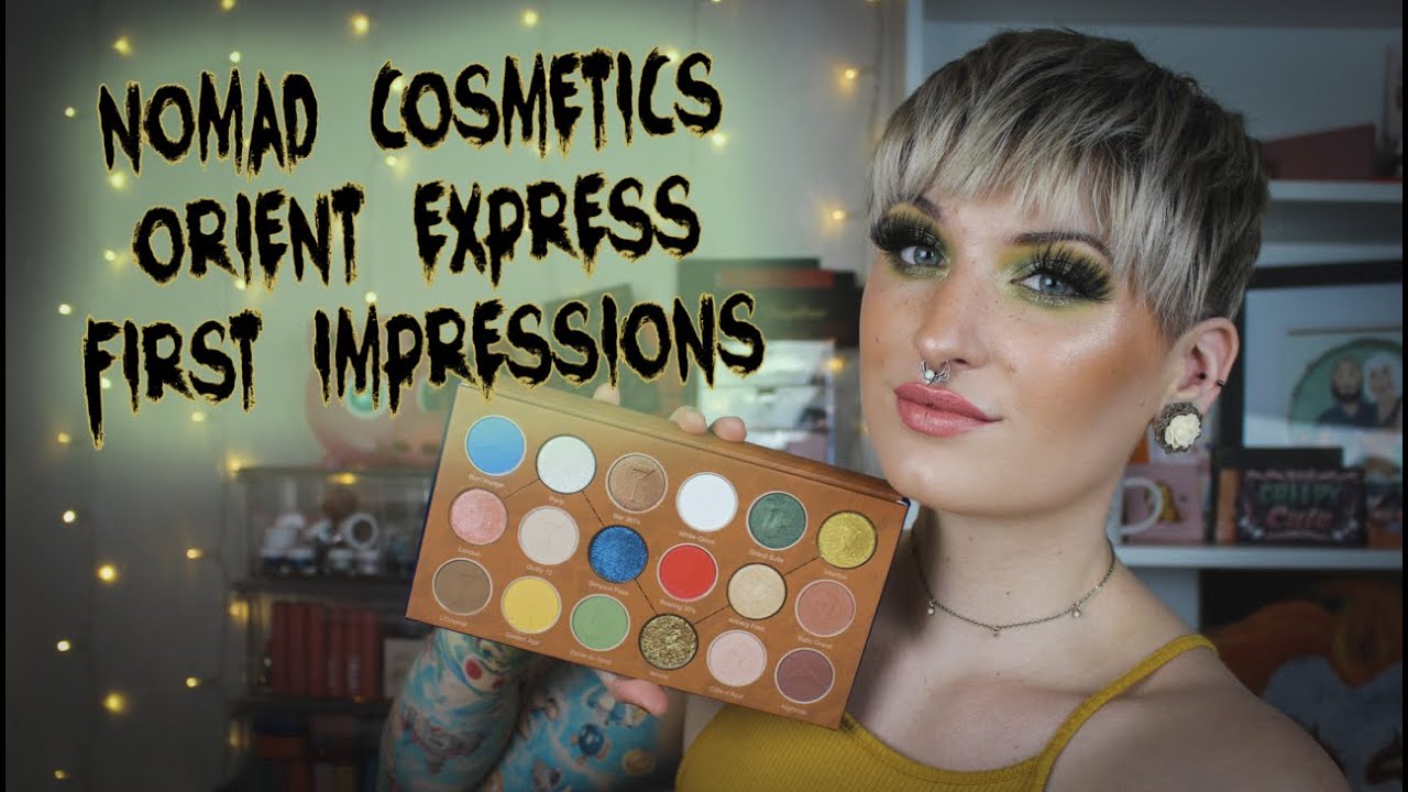 Nomad Cosmetics Orient Express | First Impressions