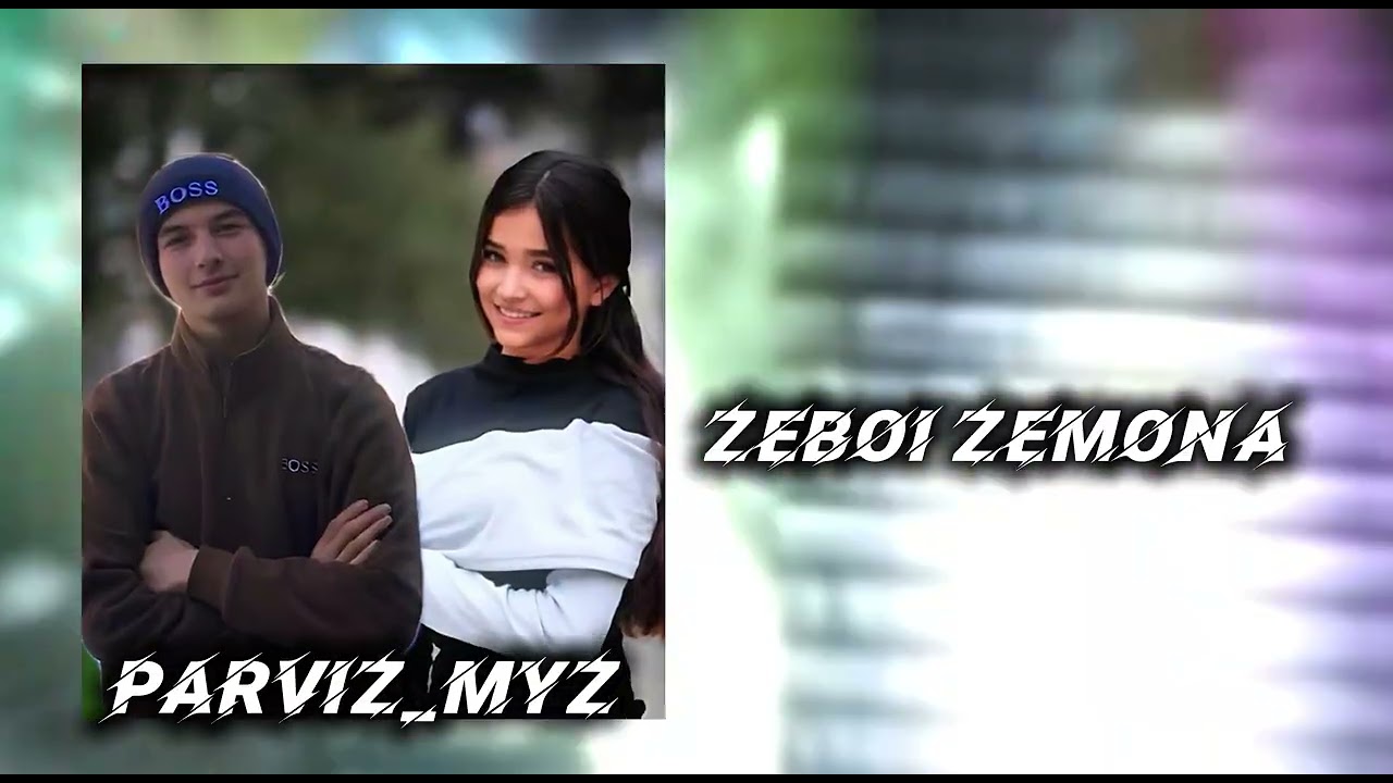 parviz_myz Zeboi Zamona(Гуфта бдм ёре мисоли у нестай базебш) 2026