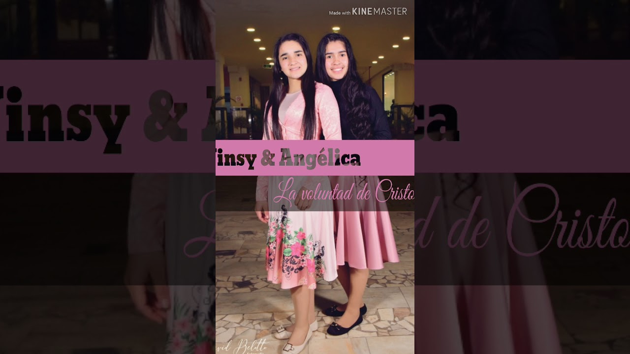 Ninsy & Angélica - La voluntad de Cristo