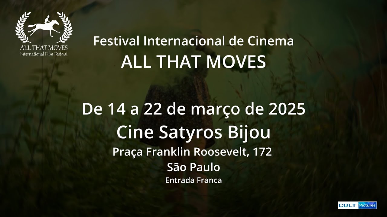 All That Moves - Festival Internacional de Cinema