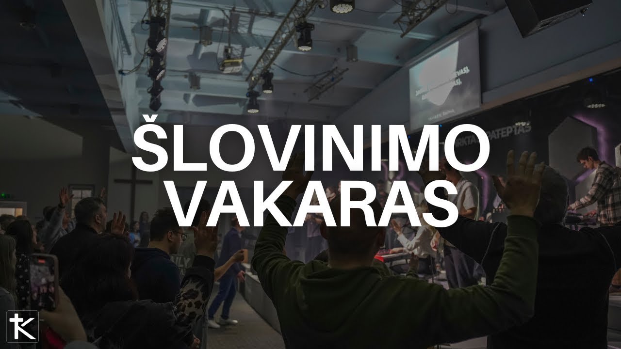 Šlovinimo vakaras @ 2026-01-28