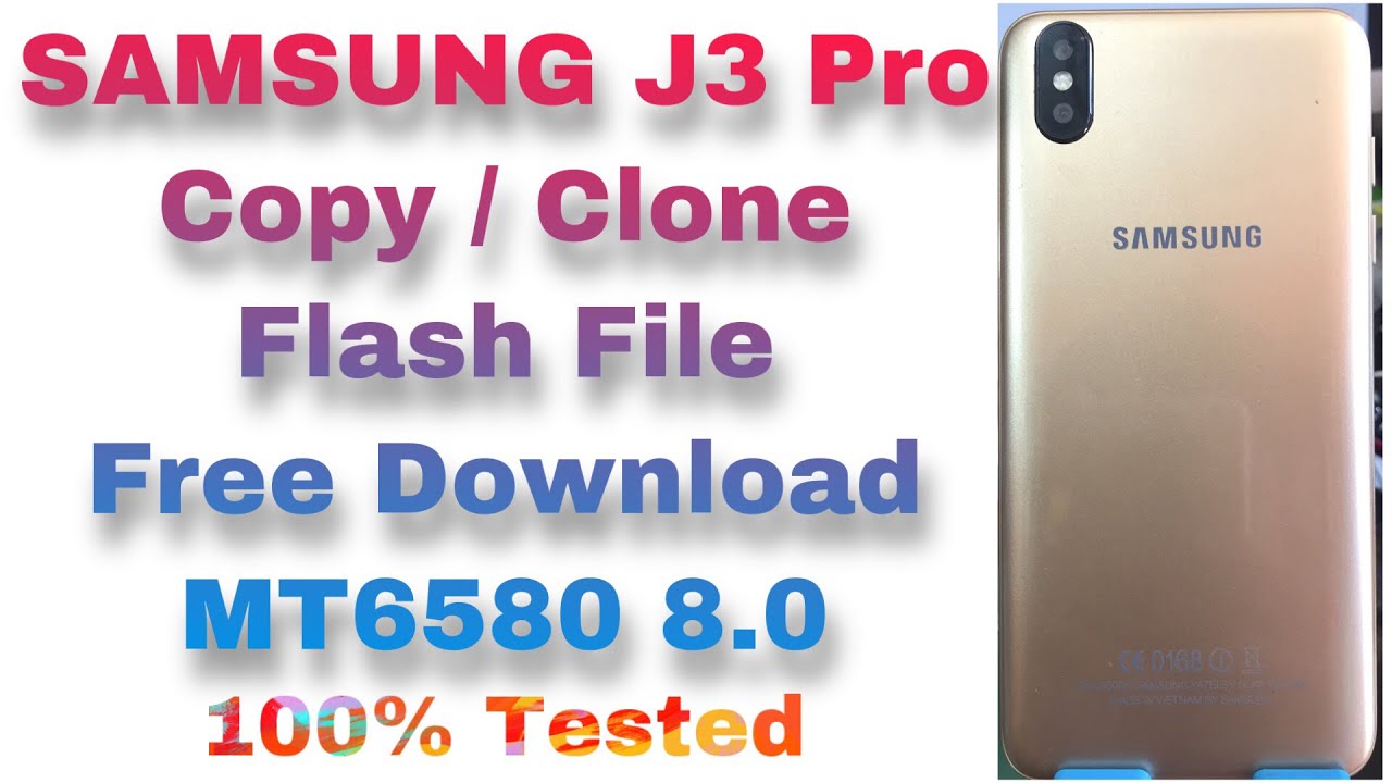 Samsung J3 Pro Copy / Clone Flash File Free Download || MT6580 8.0 || 100% TESTED Firmware || SUJOY