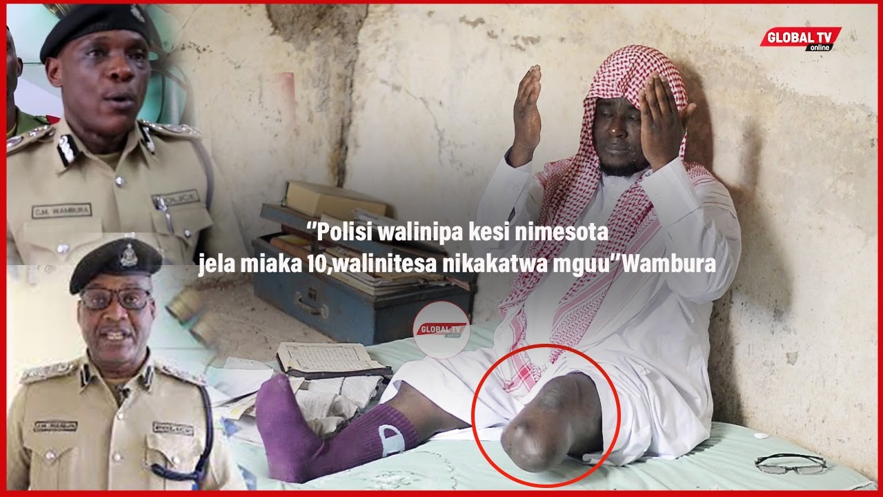 POLISI LAWAMANI TENA! WADAIWA KUMKATA MGUU OSTADH na KUCHUKUA MILIONI 7 -YULE ALIYESOTA JELA MIAKA10