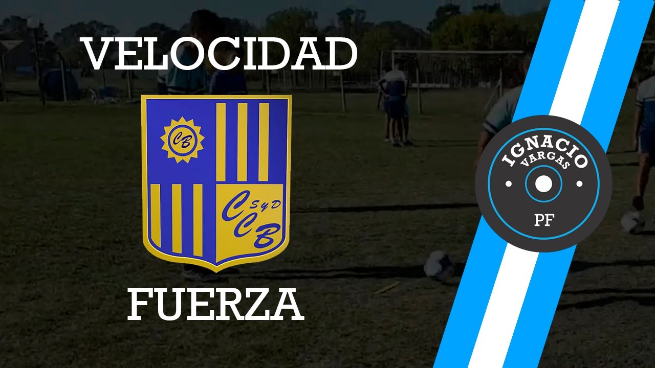 Velocidad y fuerza - Central Ballester - PF Ignacio Vargas